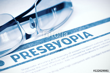 Presbyopia: Age Related Long Sightedness